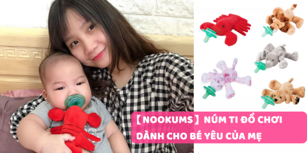 NOOKUMS sản phẩm được "Hot Mom" Thanh Trần ưu ái sử dụng cho bé cưng của mình